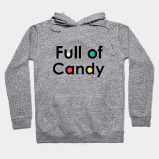 Full of Candy Hoodie